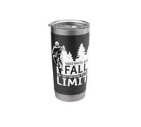 Those who do not Fall are not Driving to the Limit Stainless Steel Insulated Tumbler