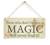 Those who Don't Believe in Magic Will Never find it - Butterfly Design Book Lover Gift Sign/Plaque