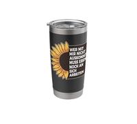 Those who Don't get Along with Me Still Have to Work on Stainless Steel Insulated Tumbler