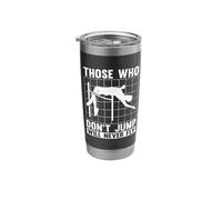 Those Who Don't Jump Will Never Fly Vault Athlete High Jump Stainless Steel Insulated Tumbler