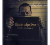 THOSE WHO FEAR: DEATH SENTENCE - CD SEALED