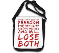 Those Who Give Up Freedom for Security Deserve Neither and Will Lose Both Shoulder Bag White