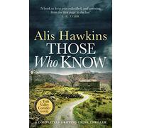 Those Who Know: 3 (Teifi Valley Coroner Series, 3)