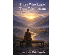 Those Who Leave, Those Who Remain