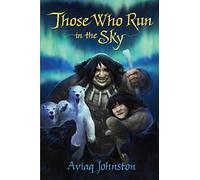 Those Who Run in the Sky: 1 (Those Who Run, 1)