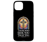 Those Who Seek You Trust You. Psalm 9:10 Verse Case for iPhone 15 Plus