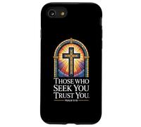 Those Who Seek You Trust You. Psalm 9:10 Verse Case for iPhone SE (2020) / 7/8