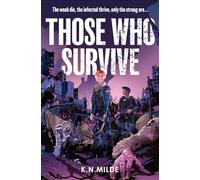Those Who Survive – Book 1 (The Last Recruits) – Harper Collins Publishers