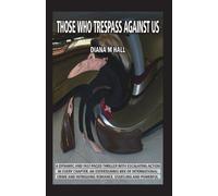 Those Who Trespass Against Us