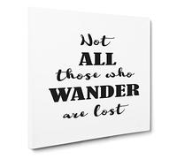 Those Who Wander Modern Typography Quote Canvas Print | Gallery Wrapped 30mm Frame Wall Art | 14x14 inches | Ready to Hang | Modern Typography Picture | Living Room Bedroom Lounge Office