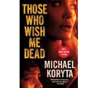 Those Who Wish Me Dead