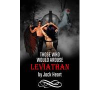 Those Who Would Arouse Leviathan: Memoir of an awakening god
