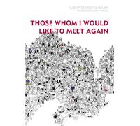 Those Whom I Would Like to Meet Again (Lithuanian Literature)