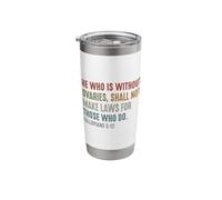 Those Without Ovaries Shall Not Make Laws Stainless Steel Insulated Tumbler