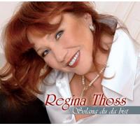 Thoss,Regina - Solang du Da Bist