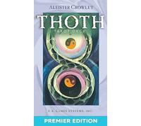 Thoth Tarot Deck: Premier Edition with Small 78-Card Crowley Thoth Tarot Deck by Aleister Crowley, Painted by Lady Frieda Harris, Astrological & ... Includes Booklet & Full-Color Spread Sheet