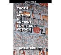 Thoth The Author of Ancient Egyptian Wisdom