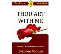 Thou Art With Me: Volume 11 (Psalm 23 Mysteries)
