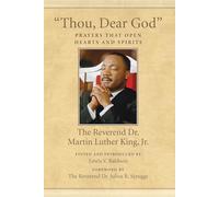 "Thou, Dear God": Prayers That Open Hearts and Spirits: 6 (King Legacy)