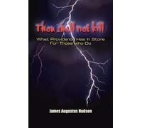 Thou shall not kill: What Providence Has In Store For Those who Do