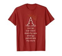 Thou Shall not let Low-Vibin Sketchy-Ass Energy Penetrate T-Shirt, Men, Cranberry Red, Large