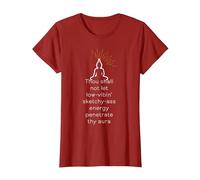 Thou Shall not let Low-Vibin Sketchy-Ass Energy Penetrate T-Shirt, Women, Cranberry Red, Medium