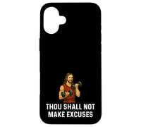 Thou Shall Not Make Excuses Jesus - Weight Lifting Fitness Case for iPhone 16 Plus