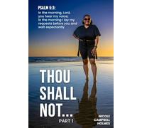 Thou Shall Not...: PART I
