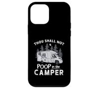 Thou Shall Not Poop In The Camper Camping RV Camp RVing RVer Case for iPhone 12 mini