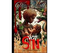 Thou Shall Not Sin: The Beginning