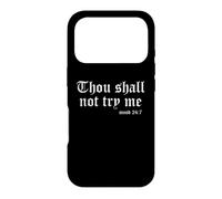Thou Shall Not Try Me 24/7: Funny Sarcastic Bible Verse Pun Case for iPhone 17 Pro