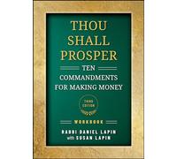Thou Shall Prosper Workbook: Ten Commandments for Making Money