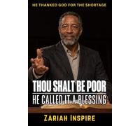 Thou Shalt Be Poor: He Called It a Blessing