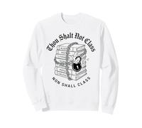 Thou Shalt Not Class Non Shall Class Chained Books Art Sweatshirt