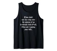 Thou Shalt Not Lose Sleep Over The Opinion Irrelevant B-tch Tank Top