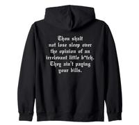 Thou Shalt Not Lose Sleep Over The Opinion Irrelevant B-tch Zip Hoodie