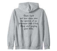 Thou Shalt Not Lose Sleep Over The Opinion Irrelevant B-tch Zip Hoodie