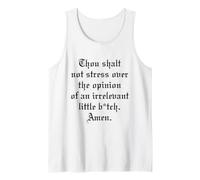 Thou Shalt Not Stress Over Opinion Irrelevant Little B-tch Tank Top