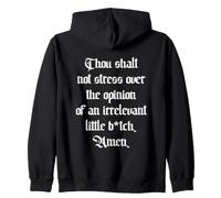 Thou Shalt Not Stress Over Opinion Irrelevant Little B-tch Zip Hoodie