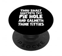 Thou Shalt Shut Thy Pie Hole Design PopSockets Adhesive PopGrip