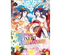 Though I Am an Inept Villainess: Tale of the Butterfly-Rat Body Swap in the Maiden Court (Light Novel) Vol. 6: Tale of the Butterfly-rat Swap in the ... Swap in the Maiden Court (Light Novel))