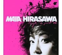 Maia Hirasawa - Though Im Just Me