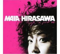 Though, I'm Just Me By Maia Hirasawa (2008-06-03)