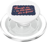 Though She Be But Little She Is Fierce Shakespeare PopSockets PopGrip for MagSafe