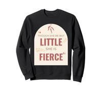 Though She Be But Little She Is Fierce Shakespeare Sweatshirt