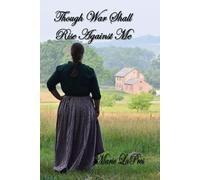Though War Shall Rise Against Me (The Turner Daughters)