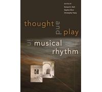 Thought and Play in Musical Rhythm: Asian, African, and Euro-american Perspectives