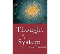 Thought as a System: Second edition (Key Ideas)