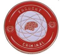 Thought Criminal Mind Control Brain 1984 George Orwell Book Novel Science Fiction SciFi Sci Fi Dystopian Future Nineteen Eighty Four Literature Classic 1.25" Enamel Pin Badge