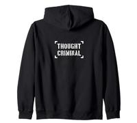 Thought Criminal Thoughtcrime 1984 Zip Hoodie